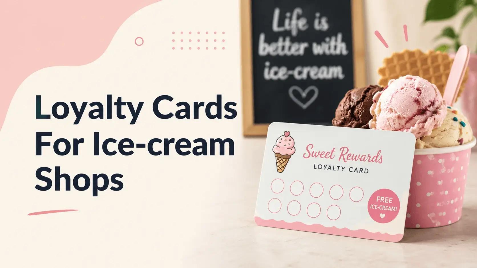 Loyalty cards for ice cream shops